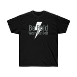 Short Sleeve - Be Bold