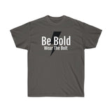 Short Sleeve - Be Bold
