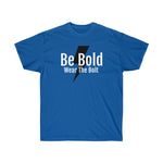 Short Sleeve - Be Bold